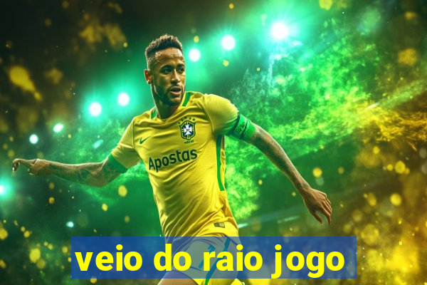 veio do raio jogo